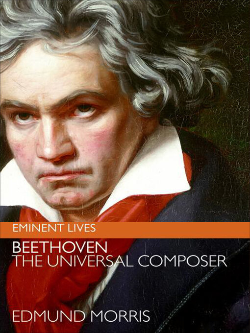 Title details for Beethoven by Edmund Morris - Wait list